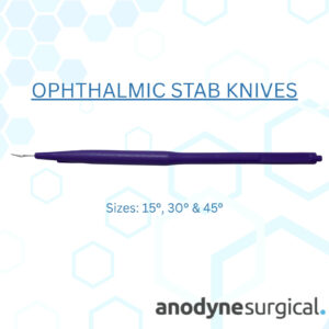 Disposable Ophthalmic STAB Knives – 15°, 30° & 45°
